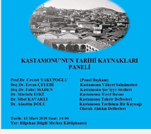 KASTAMONUNUN TARİHİ KAYNAKLARI PANELİ 2019